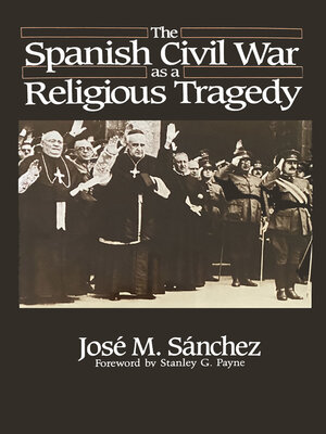 cover image of The Spanish Civil War as a Religious Tragedy